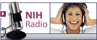 NIH Radio News Service